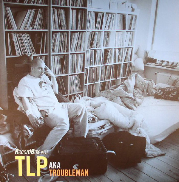 Recordbox 01: Tlp Aka Troubleman