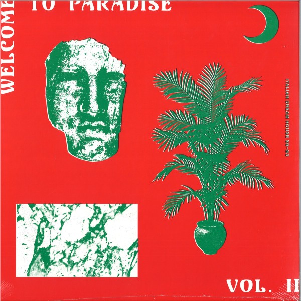  Welcome To Paradise Vol. II: Italian Dream House 89-93